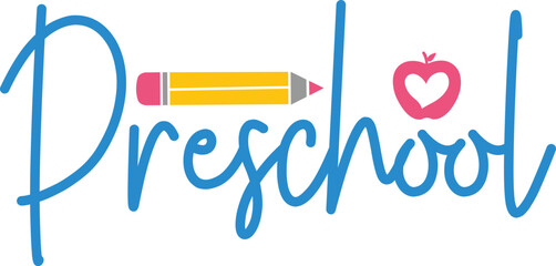 Preschool typography clip art design on plain white transparent isolated background for card, shirt, hoodie, sweatshirt, apparel, tag, mug, icon, poster or badge