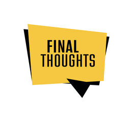 final thoughts sign 