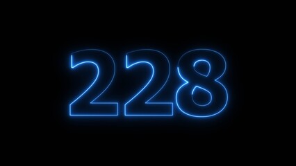 Abstract beautiful blue neon 228 number illustration background 4K. Glowing neon countdown number icon background. 