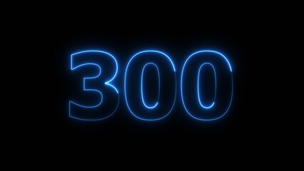 Abstract beautiful blue neon 300 number illustration background 4K. Glowing neon countdown number icon background. 