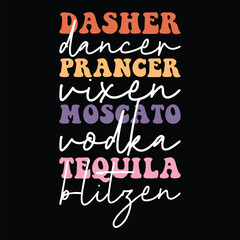 Dasher Dancer Prancer Vixen Moscato Vodka Tequila Blitzen