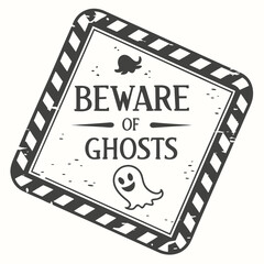 Beware of Ghosts Sign with Ghost Icon and Warning Stripes spooky
