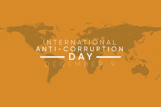 International AntiCorruption Day December 9th