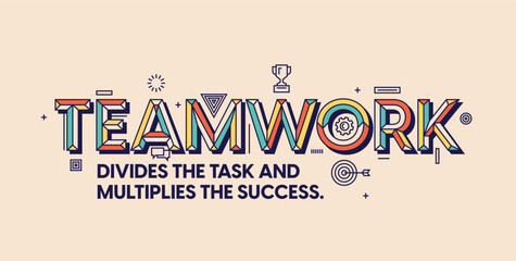 Teamwork quote in modern typography. Design for your wall graphics, typographic poster, web design and office space graphics.

