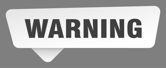 warning sign. warning white sticker isolated on gray background