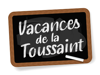 Obraz premium Vacances de la Toussaint / ardoise d'écolier