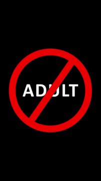 Adult content warning text animation red sign warning concept. Adult only Allowed Red Sign animation.