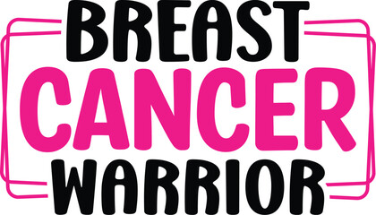 Breast Cancer Warrior