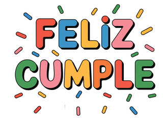 Feliz Cumple sign lettering  calligraphy vector illustration, colorful Happy Birthday in Spanish language hand lettering Print