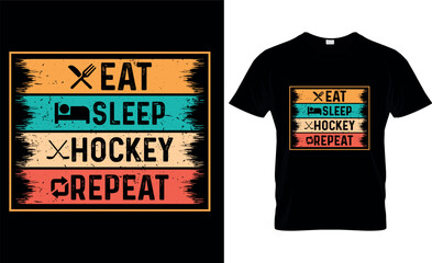 Ice hockey T-shirt design vector Graphic. Eat. Sleep. hockey. repeat.