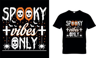  Spooky Vibes Only,halloween t-shirt design,halloween t shirt,halloween design,halloween t shirt,halloween t-shirt