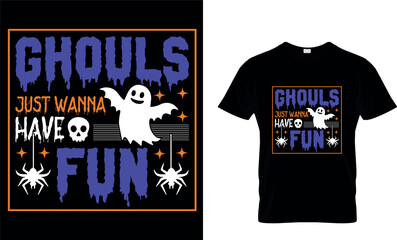 Ghouls Just Wanna Have Fun,halloween t-shirt design,halloween t shirt,halloween design,halloween t shirt,halloween t-shirt