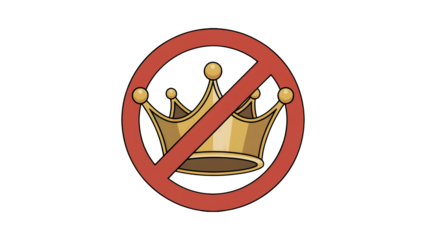 Bold prohibition symbol cancels out a gleaming golden crown, signifying no royalty or exclusivity allowed in this modern concept.