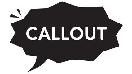 Fototapeta premium Callout in Black Speech Bubble