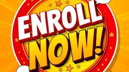 Bold, comic-style text promoting enrollment now