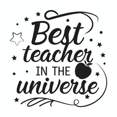 Obraz premium Vector art of best teacher in the universe text with apple and stars