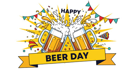Cartoon illustration of two frothy beer mugs clinking together with confetti, banners, and festive decorations under a Happy Beer Day banner, symbolizing celebration, friendship, and beer culture