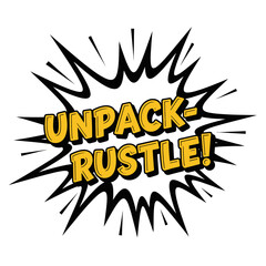 Unpack-Rustle! Comic Book Style Speech Bubble