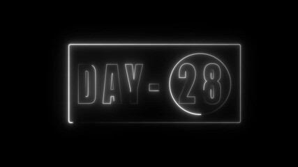 White Day 28 text glowing neon animation on black background.