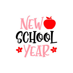 New School Year back to school typography clip art design on plain white transparent isolated background for card, shirt, hoodie, sweatshirt, apparel, tag, mug, icon, poster or badge