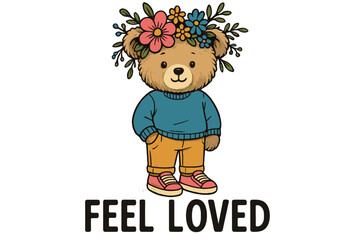Cute bear with floral crown wearing a sweater and pants expresses a joyful message in a colorful design