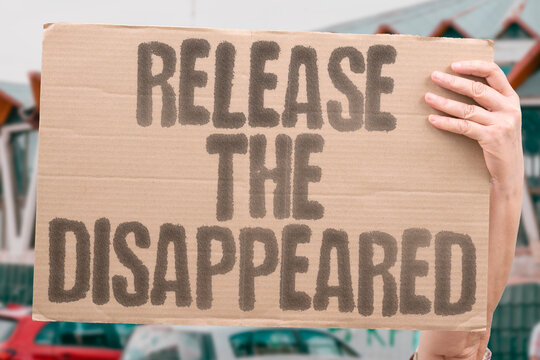 "Release the disappeared". Demand justice and the release of disappeared individuals and activists. BALOCH. RIGHTS. JUSTICE. PROTEST. FREEDOM. PAIN. ACCOUNTABILITY.