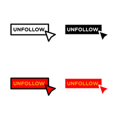 Unfollow Icon . in stroke, black and colored vectors collection isolated on white background.