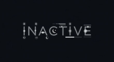 Sleek modern UI design for 'inactive' status with minimalist icons and clean typography