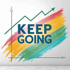 Keep Going Motivation Wall Art with Painted Brush Strokes