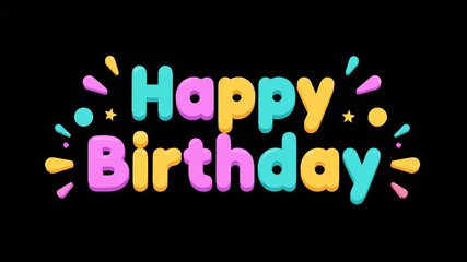 Animated happy birthday text effect on black background with colorful sprinkles, celebrations