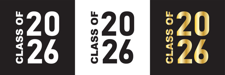Class of 2026 typography design . Text for design, congratulation event, party, T-shirt, logo, high school or college graduate. Vector illustration. EPS 10
