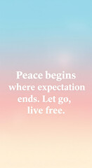 Inspirational quote about peace and letting go against a soft pastel gradient background, perfect for social media and wellness content