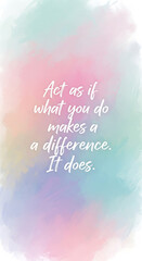 Motivational quote on abstract watercolor background for inspiration and positive thinking, ideal for social media and branding.