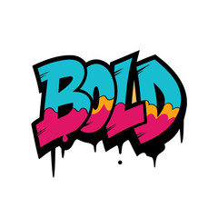 Bold text in vibrant graffiti style with dripping paint effect