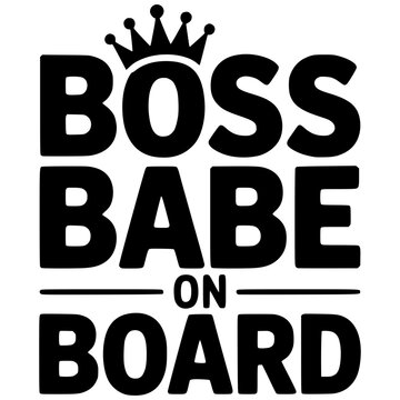 boss babe on board