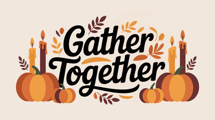 Gather together autumn harvest celebration with pumpkins candles and fall leaves in a charming silhouette style