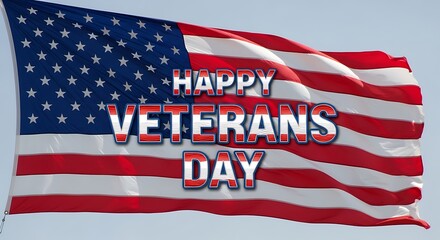 A vibrant image displays the American flag, prominently featuring the message "Happy Veterans Day" in bold, stylized lettering.