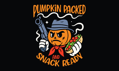 Pumpkin Packed And Snack Ready, Halloween T-shirt Design