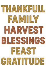 Thanksgiving embroidery patch warm family harvest blessings feast gratitude in golden brown stitched letters on transparency background creating cozy seasonal textile art