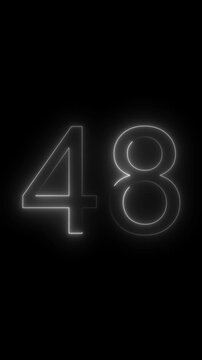 Neon glowing number 48 with white outline on black background abstract digital animation countdown timer