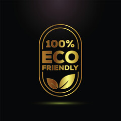 Golden 100 Percent Eco Friendly Label Featuring Stylized Leaves Against a Dark Backdrop Design