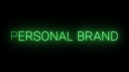 Flickering neon green Personal brand sign animated on black background.