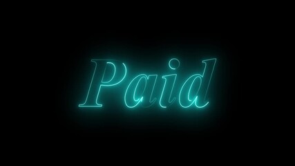 Glowing neon aqua color paid icon symbol isolated 4K vedio motion graphic on black background. 