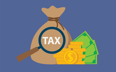 Tax vector design illustration, money bag, coins, and paper money