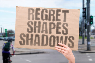 “Regret Shapes Shadows” Our regrets linger in the tones of our past. REGRET. SHADOW. MEMORY....