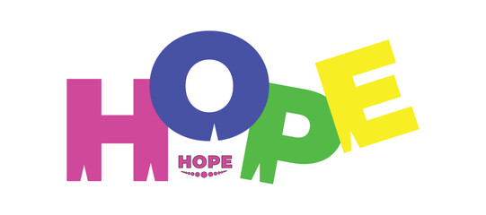 hope colorful typography vector banner design bright lettering abstract poster layout vibrant decorative background modern creative art illustration template