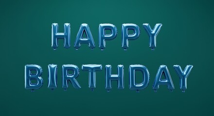 Obraz premium Blue Foil Balloons Spell Happy Birthday On Teal Background image