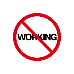 Forbidden symbol no working sign template