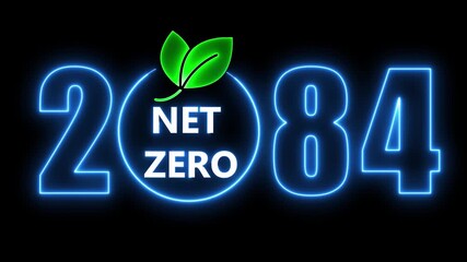 Animated neon text depicting net zero target achieved by year 2084 on black background