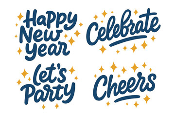 Happy New Year lettering set with celebrate, let's party, cheers. Vector holiday typography collection. Handwritten script for festive greeting cards, stickers, posters.